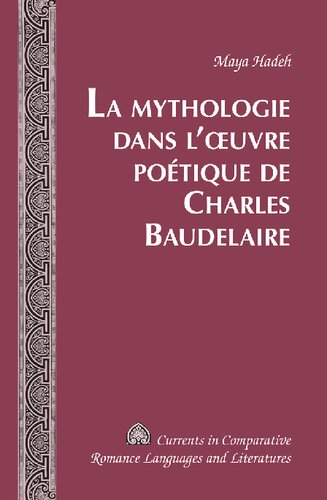 La Mythologie Dans L'oeuvre Poétique De Charles Baudelaire