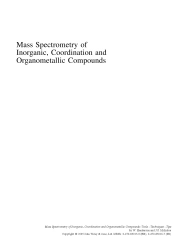 Mass spectrometry of inorganic, coordination, and organometallic compounds