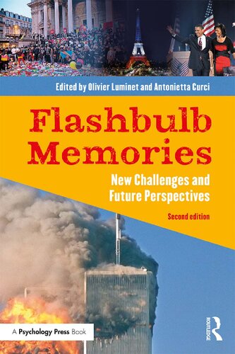 Flashbulb memories : new challenges and future perspectives