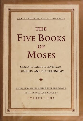 The Five Books of Moses: The Schocken Bible