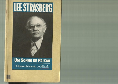 Um Sonho de Paixão, o Desenvolvimento do Método