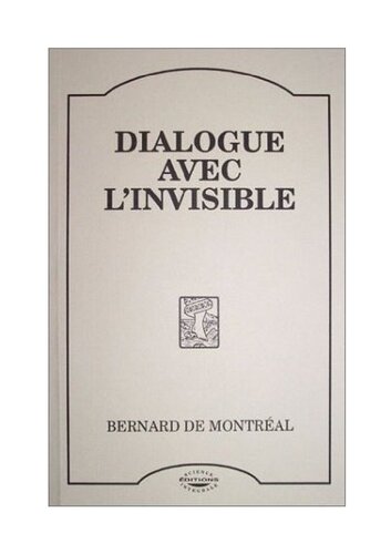 Dialogue Avec L'Invisible