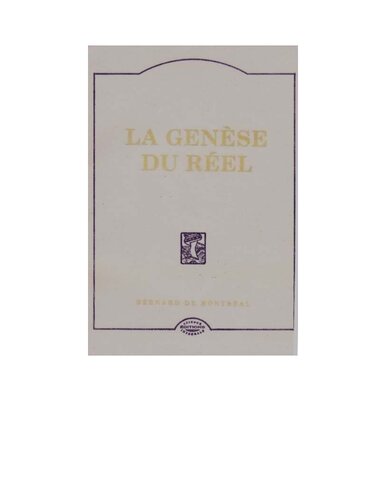 La Genèse du Réel