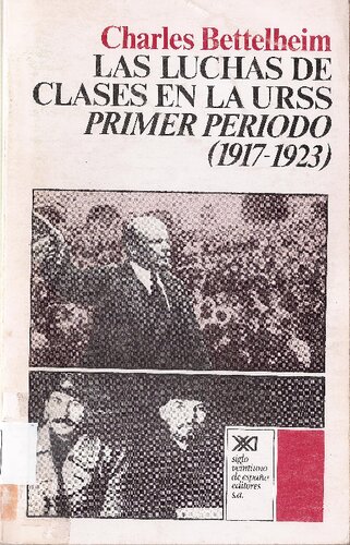 Las luchas de clases en la URSS: primer período (1917-1923)