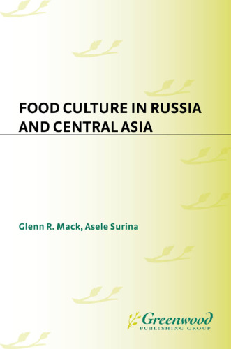 Food Culture in Russia and Central Asia