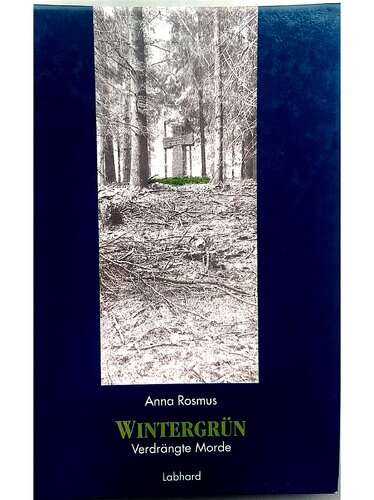 Wintergrün: Verdrängte Morde