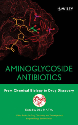 Aminoglycoside Antibiotics: From Chemical Biology to Drug Discovery