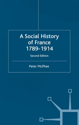 A Social History of France, 1789-1914