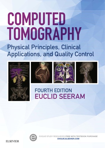 Computed Tomography: Physical Principles, Clinical Applications, and Quality Control