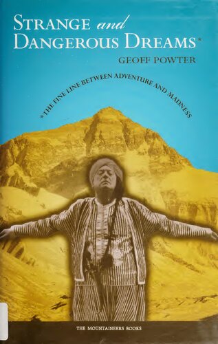 Strange and Dangerous Dreams: The Fine Line Between Adventure and Madness