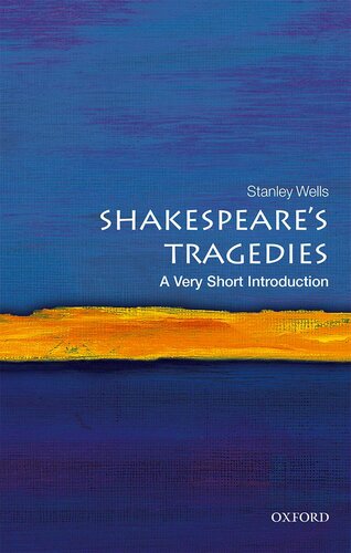 Shakespeare's Tragedies: a very short introduction