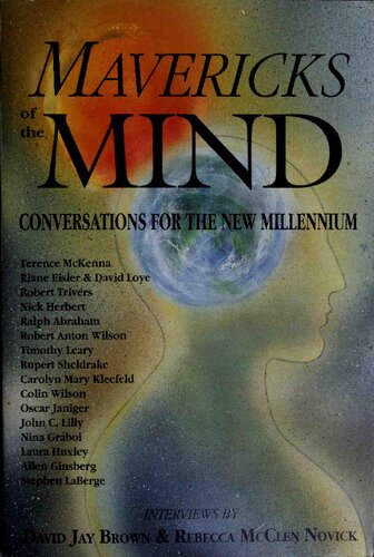 Mavericks of the mind: conversations for the new millenium, interviews