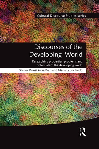 Discourses of the Developing World: Researching Properties, Problems and Potentials