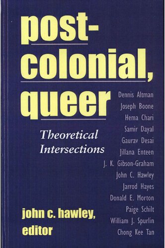 Postcolonial, Queer: Theoretical Intersections