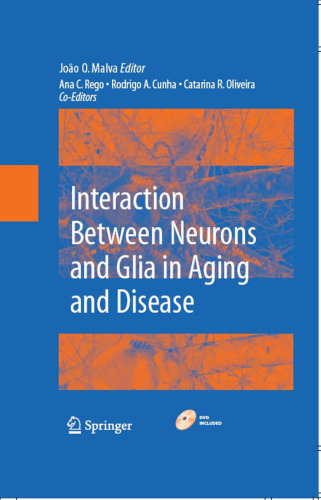 Interactions Between Neurons and Glia in Aging and Disease