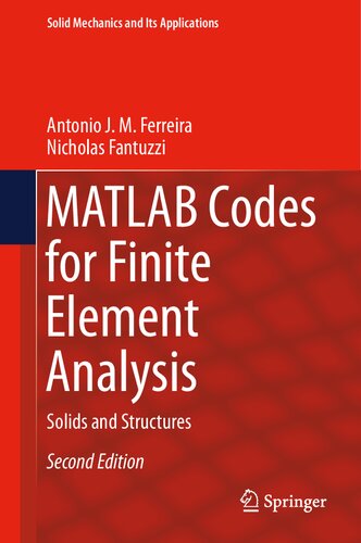 MATLAB Codes for Finite Element Analysis: Solids and Structures (Solid Mechanics and Its Applications (157), Band 157)