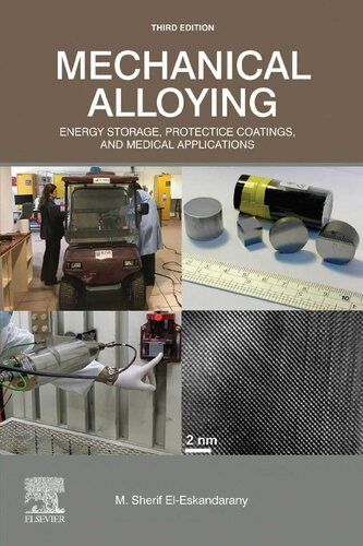 Mechanical Alloying: Energy Storage, Protective Coatings, and Medical Applications