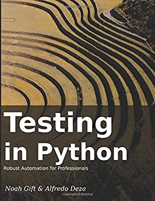 Testing In Python: Robust Testing For Professionals