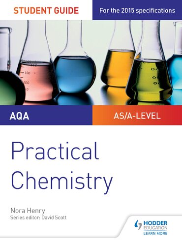 AQA A-level chemistry student guide. Practical chemistry