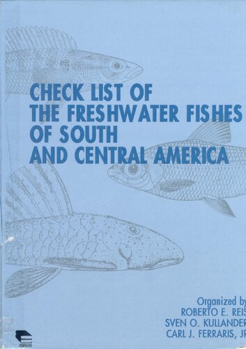 Check List of the Freshwater Fishes of South and Central America