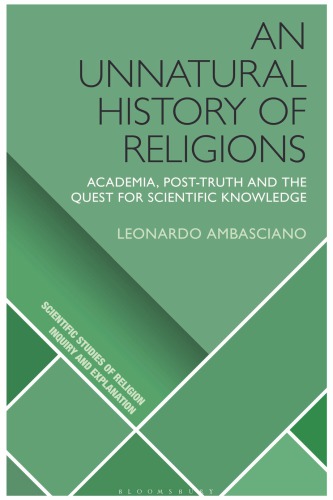 An Unnatural History Of Religions: Academia, Post-Truth And The Quest For Scientific Knowledge