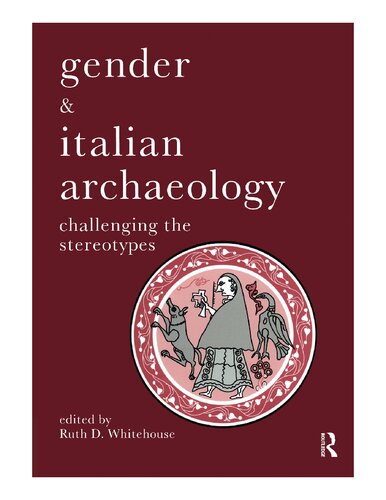 Gender & Italian Archaeology: Challenging the Stereotypes: 0
