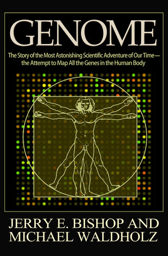 Genome: The Story of the Most Astonishing Scientific Adventure of Our Time—the Attempt to Map All the Genes in the Human Body