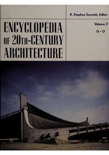 Encyclopedia of 20th Century Architecture, G-O