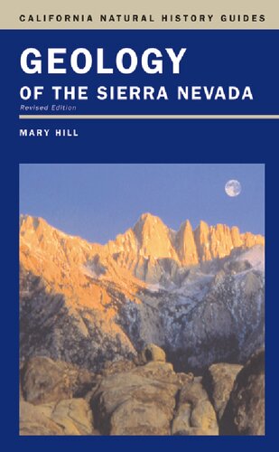 Geology of the Sierra Nevada (California Natural History Guides)