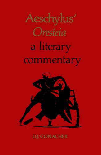 Aeschylus' Oresteia: A Literary Commentary