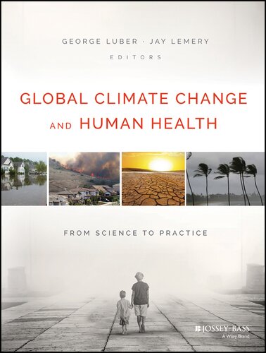 Global Climate Change and Human Health: From Science to Practice