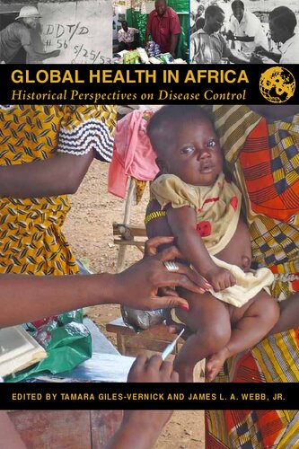 Global Health in Africa: Historical Perspectives on Disease Control (Perspectives on Global Health)