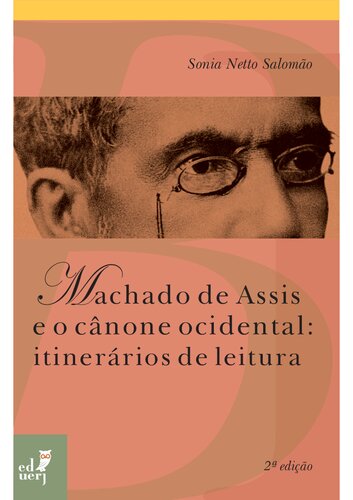 Machado de Assis e o cânone ocidental: itinerários de leitura