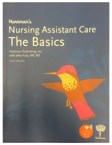 Hartman's Nursing Assistant Care: The Basics, 5th Edition