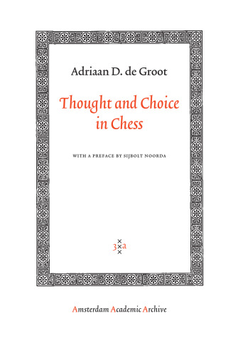 Thought and Choice in Chess