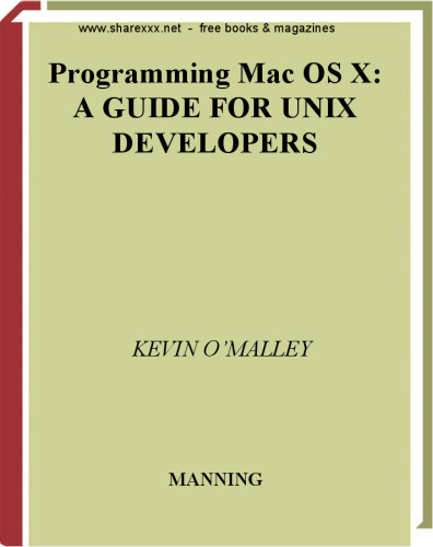 Programming Mac OS X: A Guide for Unix Developers