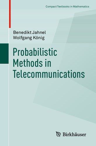 Probabilistic Methods in Telecommunications