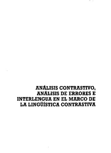 Análisis contrastivo, análisis de errores e interlingua en el marco de la lingüística contrastiva
