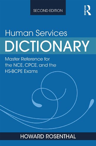 Human services dictionary : master reference for the NCE, CPCE, and the HS-BCPE exams
