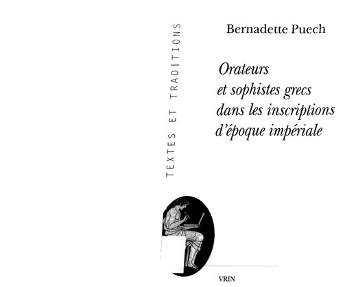 Orateurs et sophistes grecs dans les inscriptions d'époque impériale