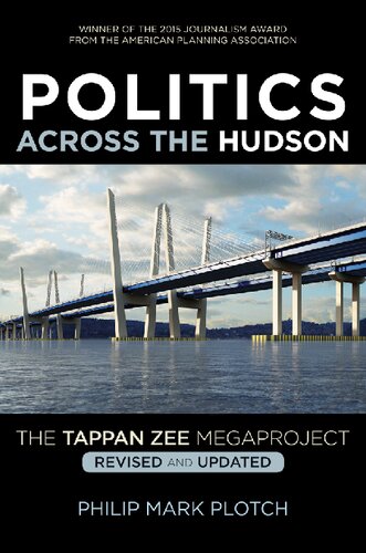 Politics Across the Hudson The Tappan Zee Megaproject