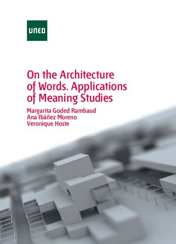 On the Architecture of Words. Applications of Meaning Studies