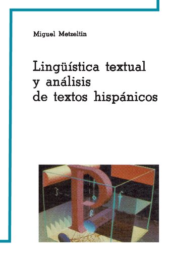 Lingüística Textual Y Análisis De Textos Hispánicos