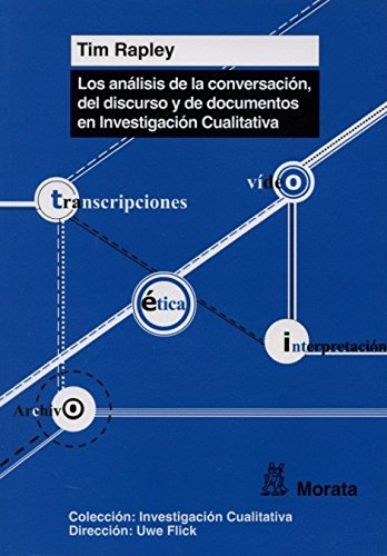 Los análisis de conversación, de discurso y de documentos en Investigación Cualitativa: 7