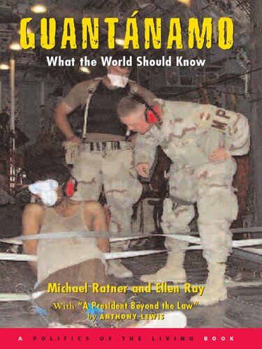 Guantánamo: What the World Should Know
