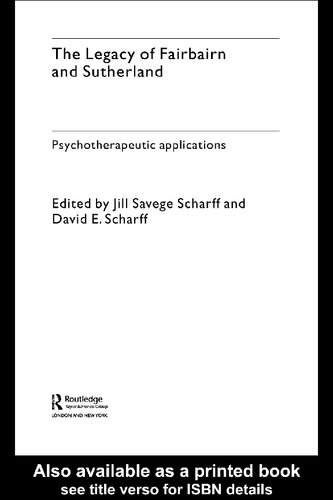The Legacy of Fairburn and  Sutherland: Psychotherapeutic Applications