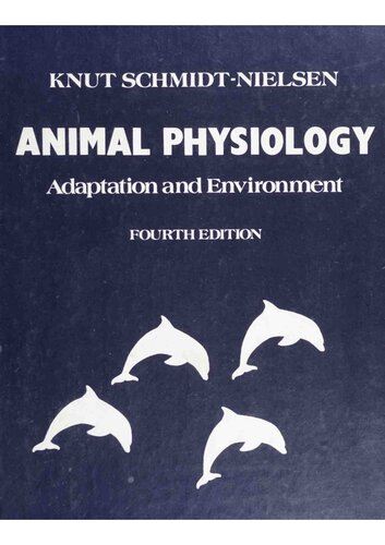 Animal Physiology: Adaptation and Environment, 4th Edition