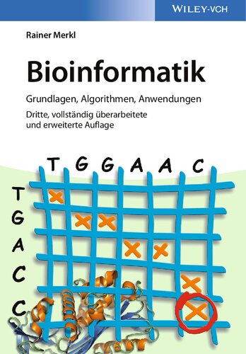 Bioinformatik: Grundlagen, Algorithmen, Anwendungen