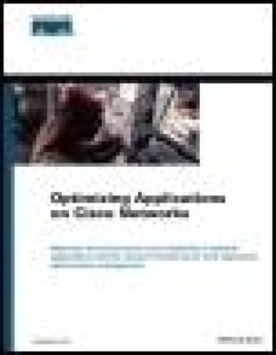 Optimizing applications on Cisco networks