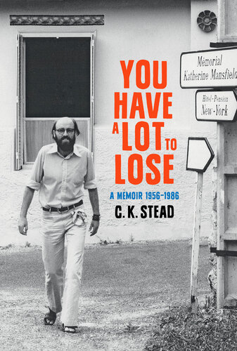 You have a Lot to Lose: A Memoir, 1956–1986